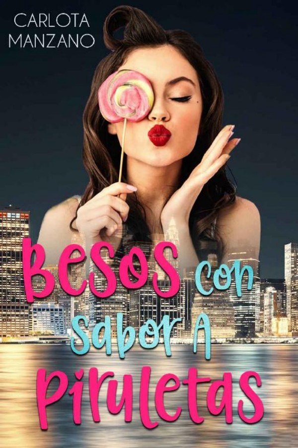 Besos con sabor a piruletas