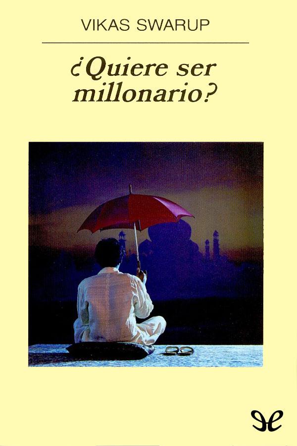 ¿Quiere ser millonario?