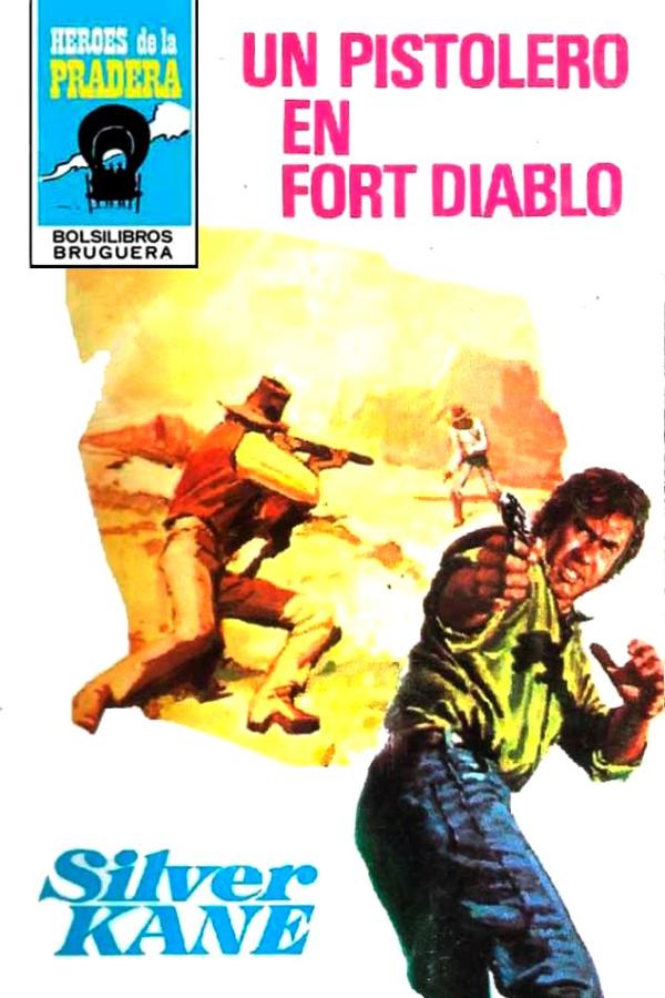 Un pistolero en Fort Diablo