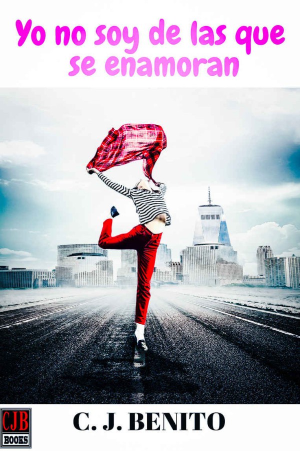 Yo no soy de las que se enamoran