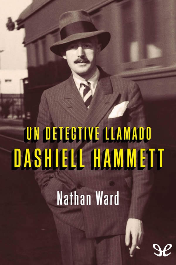 Un detective llamado Dashiell Hammett
