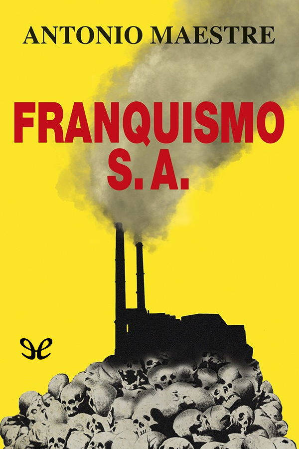 Franquismo S. A.
