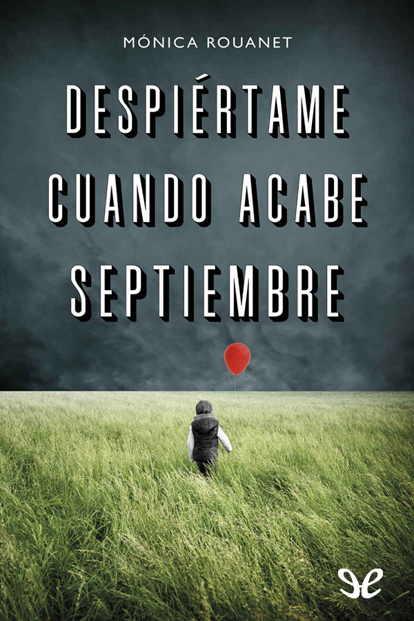Despiértame cuando acabe septiembre