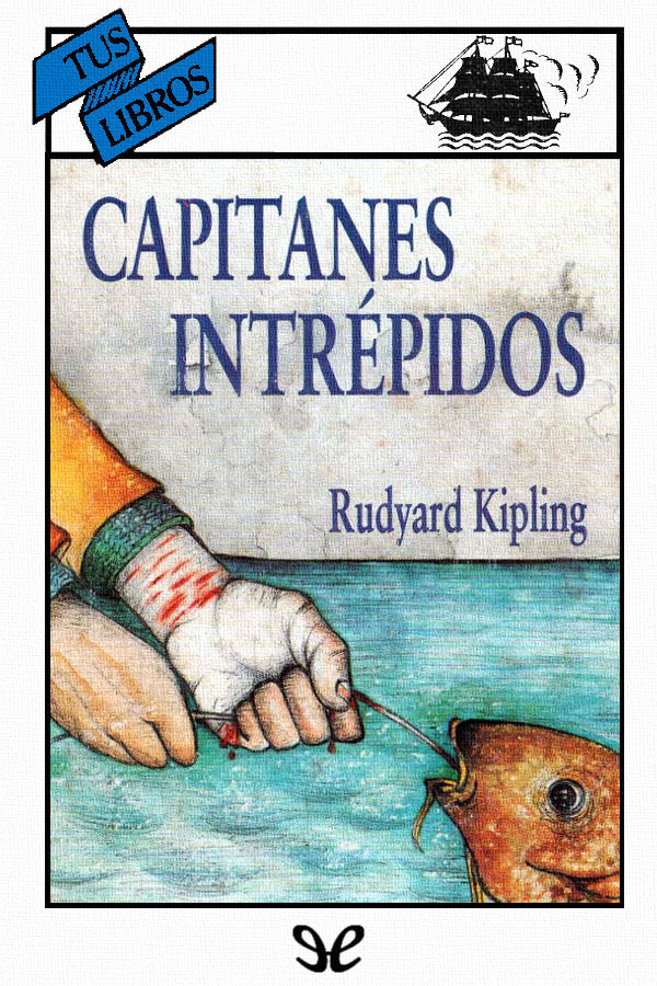 Capitanes intrépidos (Ilustrado)