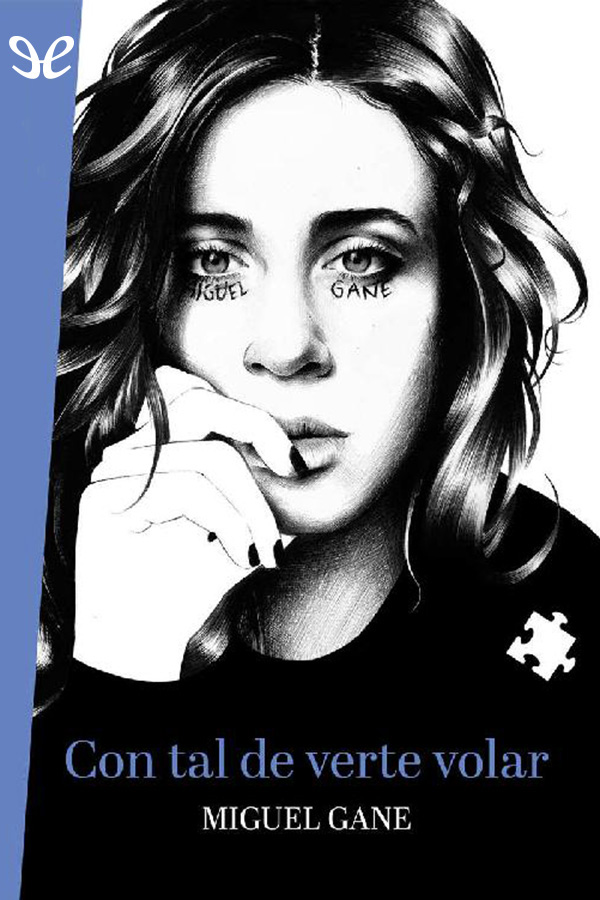 Con tal de verte volar