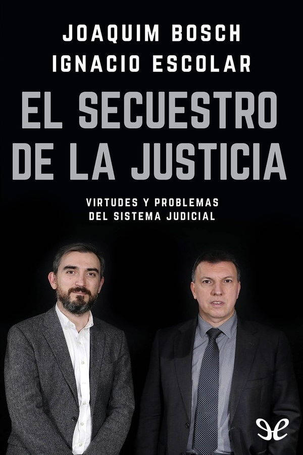 El secuestro de la justicia