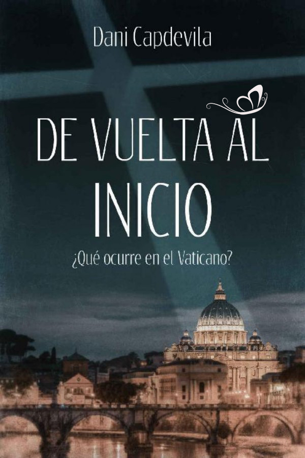 De vuelta al inicio: ¿Qué ocurre en el Vaticano?