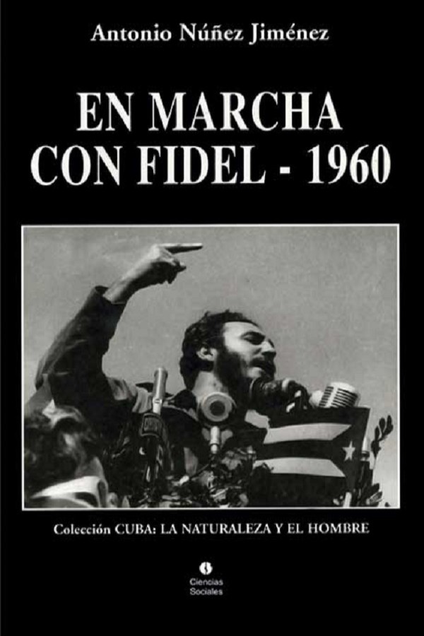 En marcha con Fidel: 1960