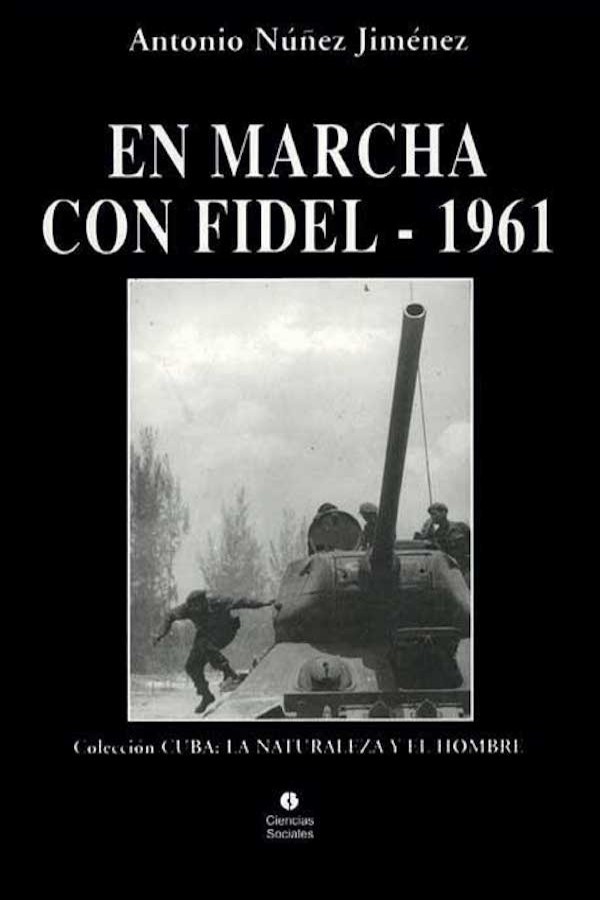 En marcha con Fidel: 1961