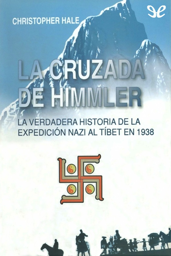 La cruzada de Himmler
