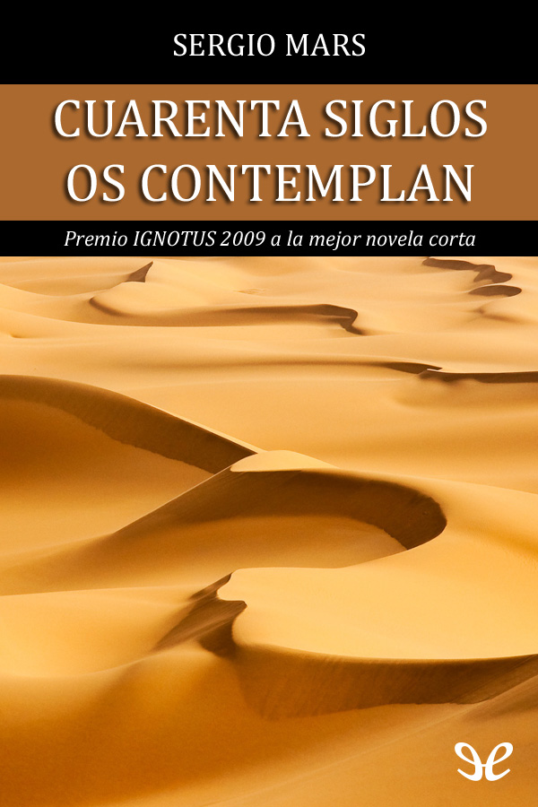 Cuarenta siglos os contemplan