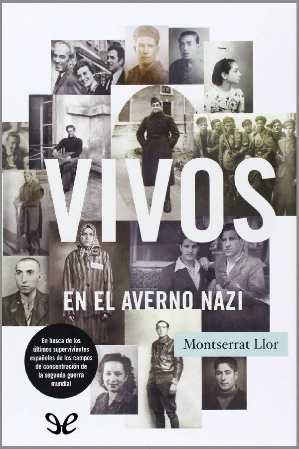 Vivos en el averno nazi
