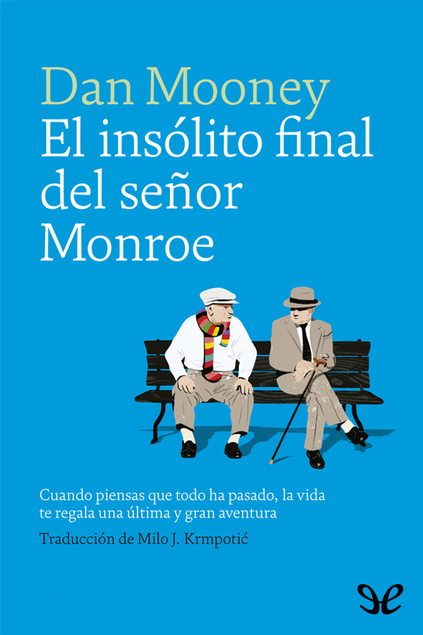 El insólito final del señor Monroe