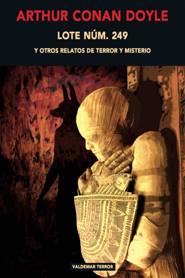 Lote núm. 249 y otros relatos de terror y misterio