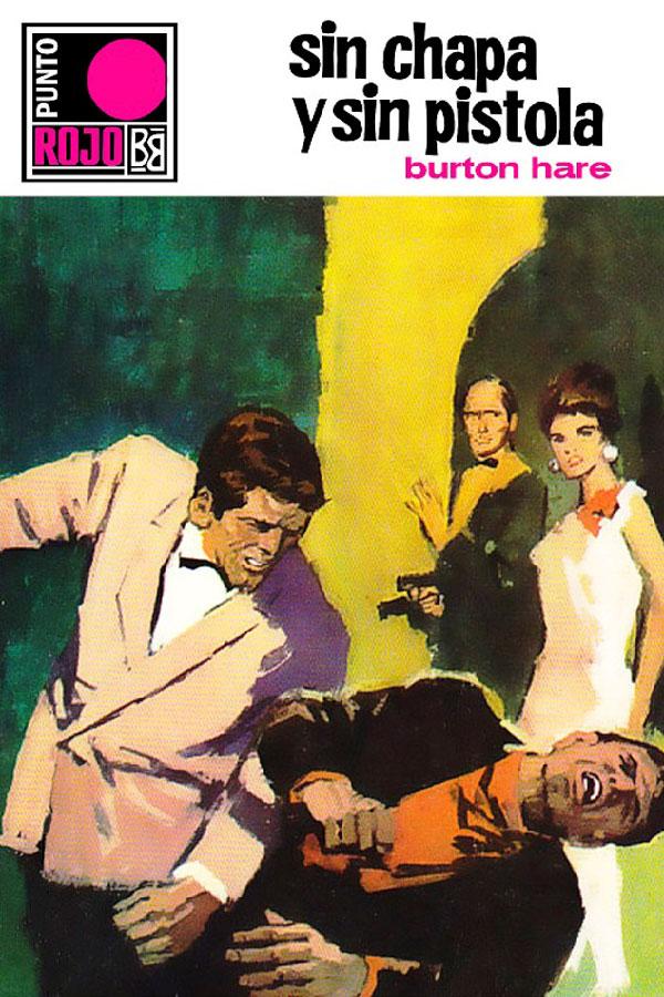 Sin chapa y sin pistola