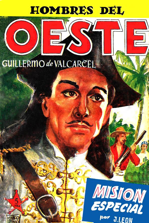 Misión especial. Guillermo de Valcárcel