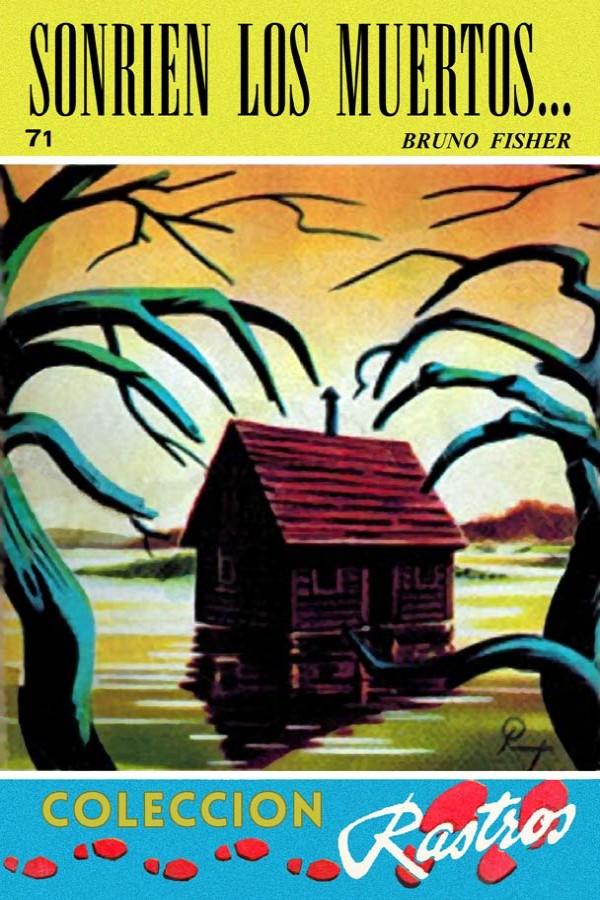 Sonríen los muertos…