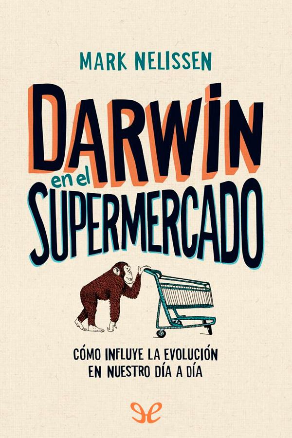 Darwin en el supermercado