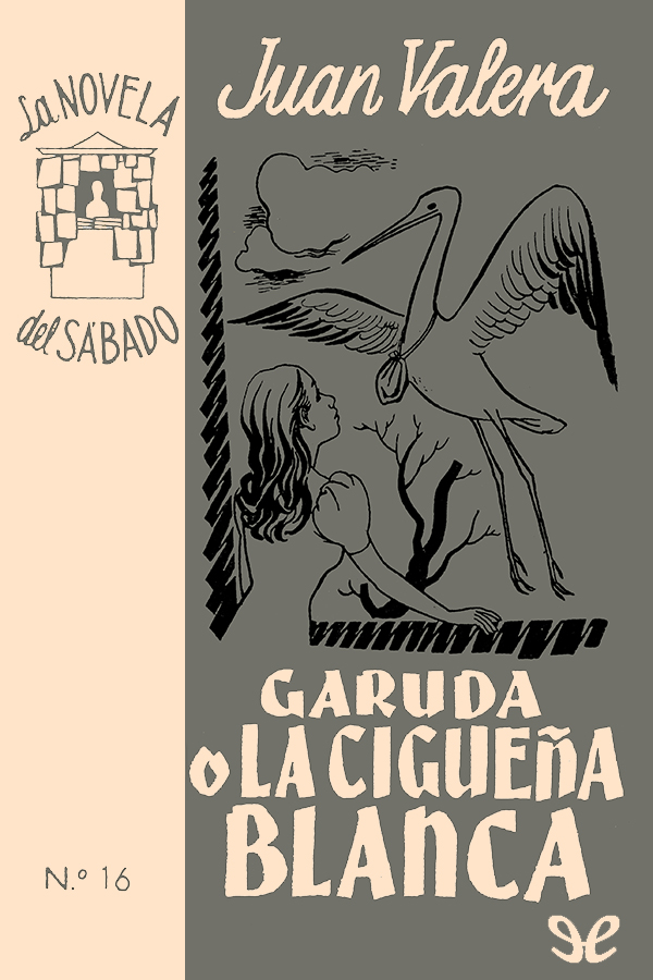 Garuda o la cigüeña blanca