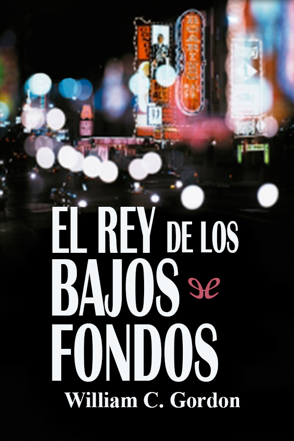 El rey de los bajos fondos