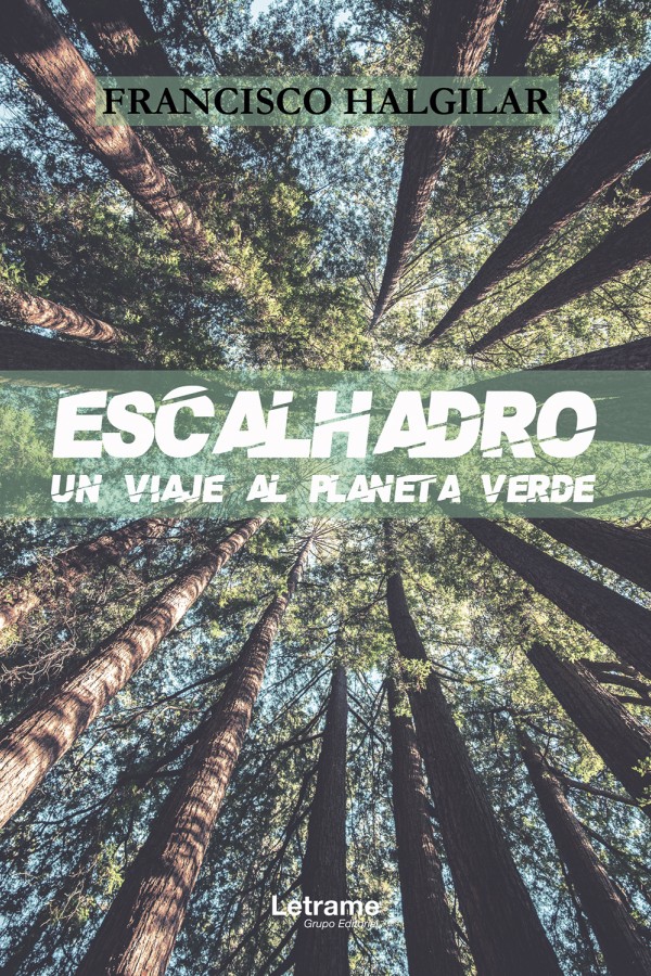 Escalhadro, Un viaje al planeta verde