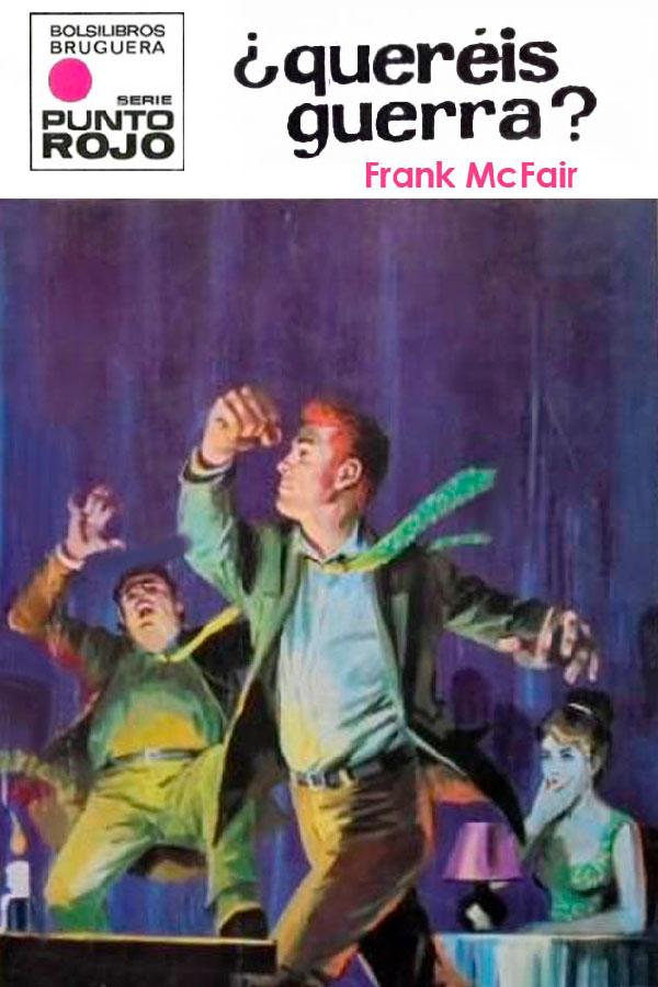 ¿Queréis guerra?