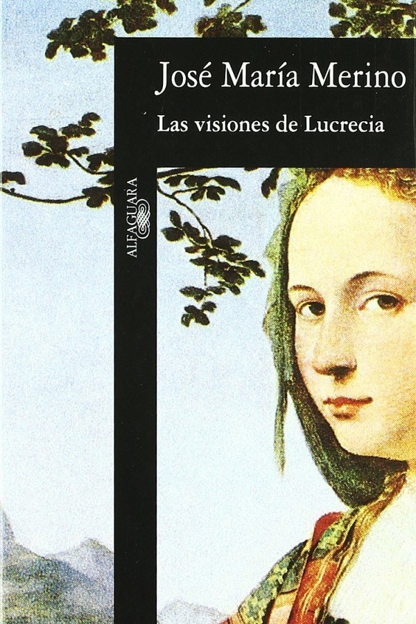 Las visiones de Lucrecia