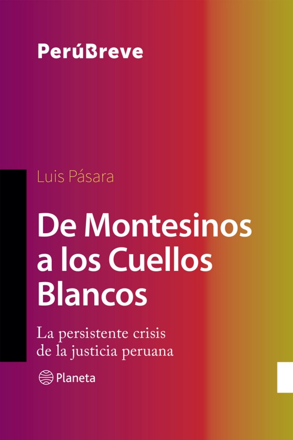 De Montesinos a los Cuellos Blancos