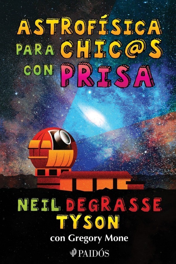 Astrofísica para chic@s con prisa