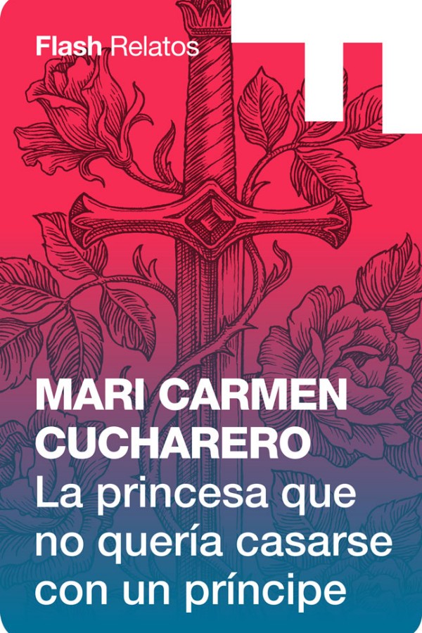 La princesa que no quería casarse con un príncipe