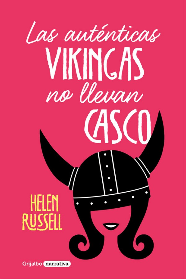 Las auténticas vikingas no llevan casco