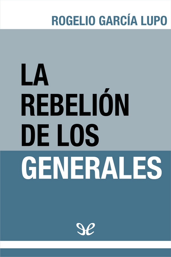 La rebelión de los generales
