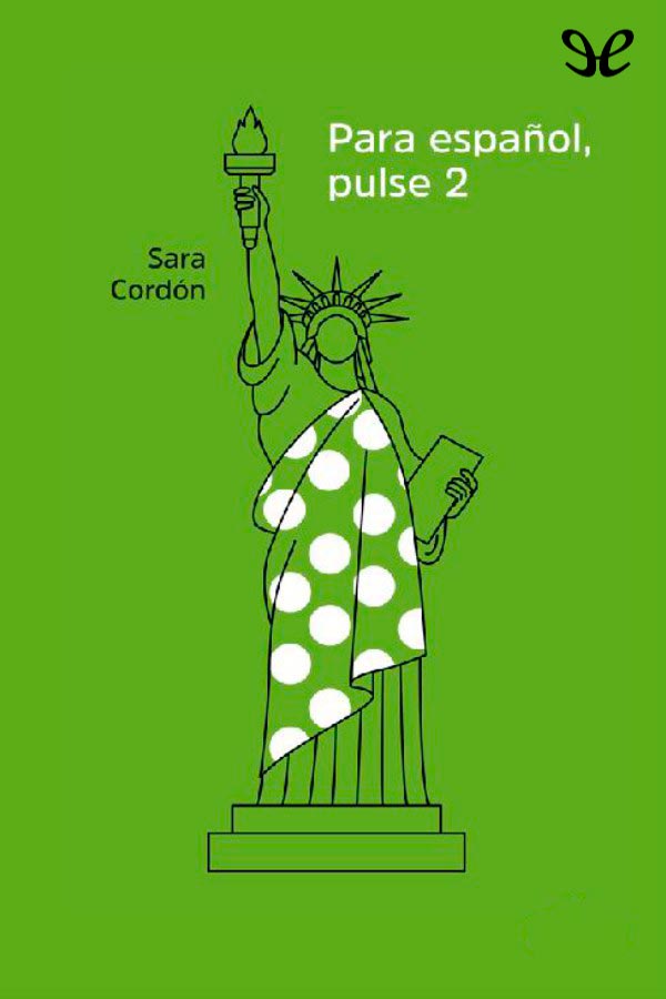 Para español, pulse 2