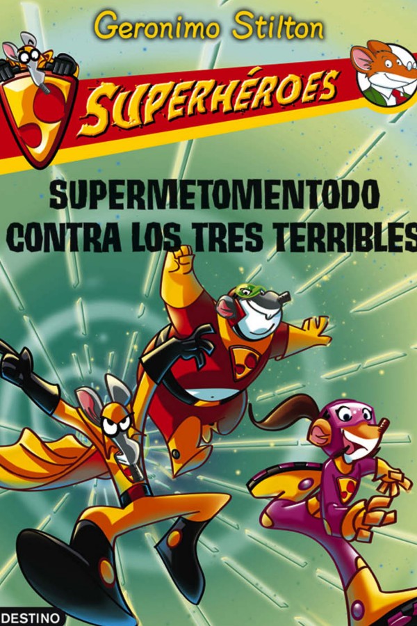 Supermetomentodo contra los tres terribles