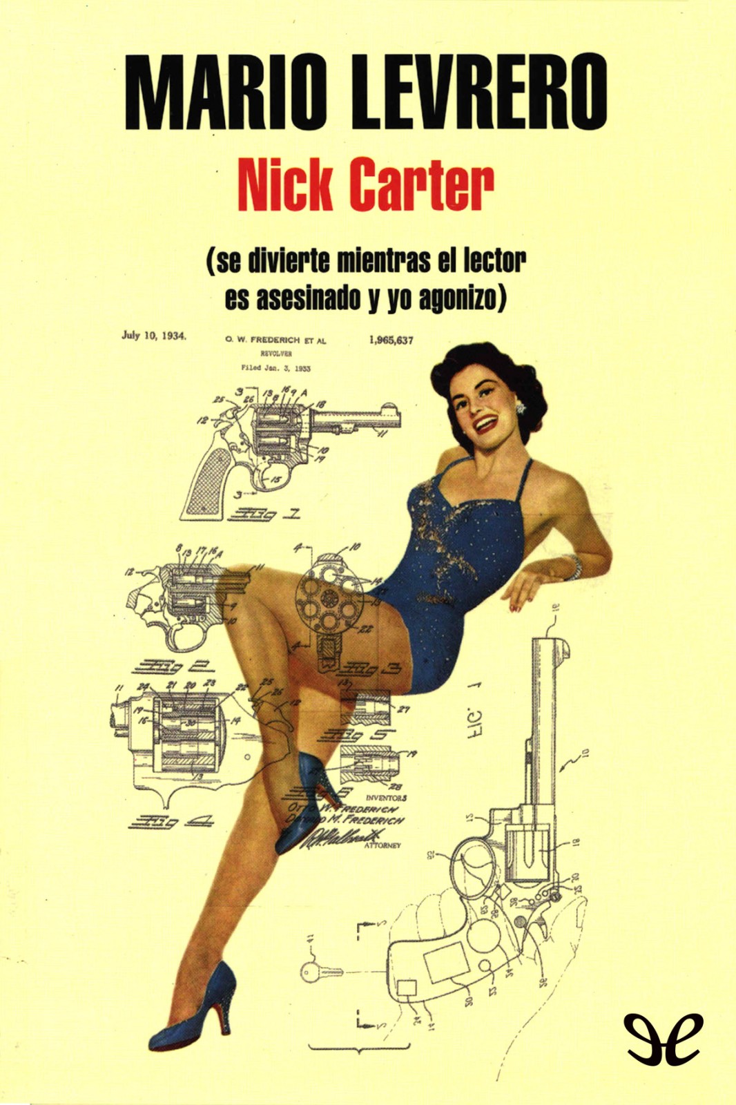 Nick Carter se divierte mientras el lector es asesinado y yo agonizo