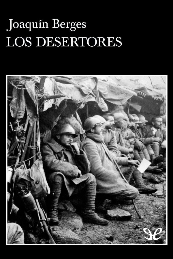 Los desertores