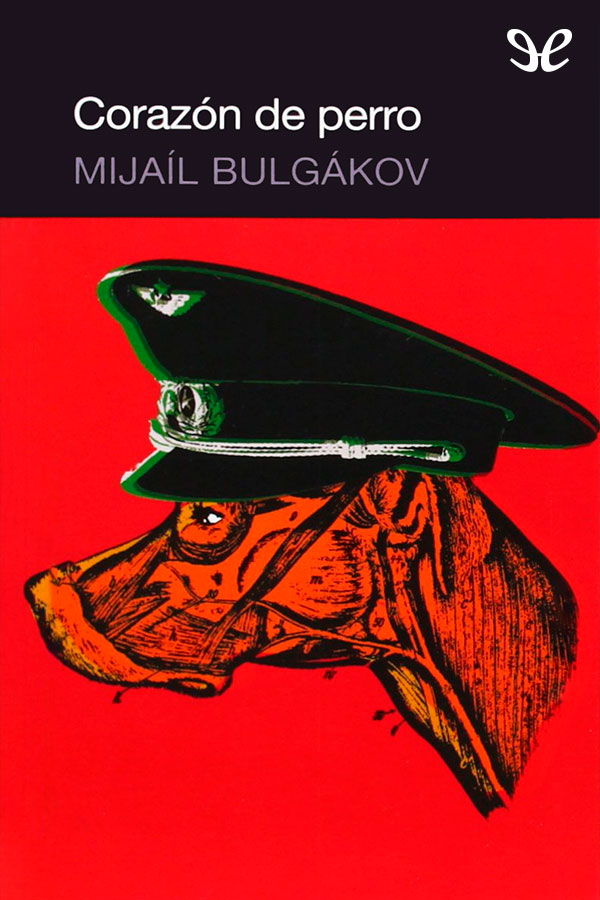 Corazón de perro (Trad. Ricardo San Vicente)