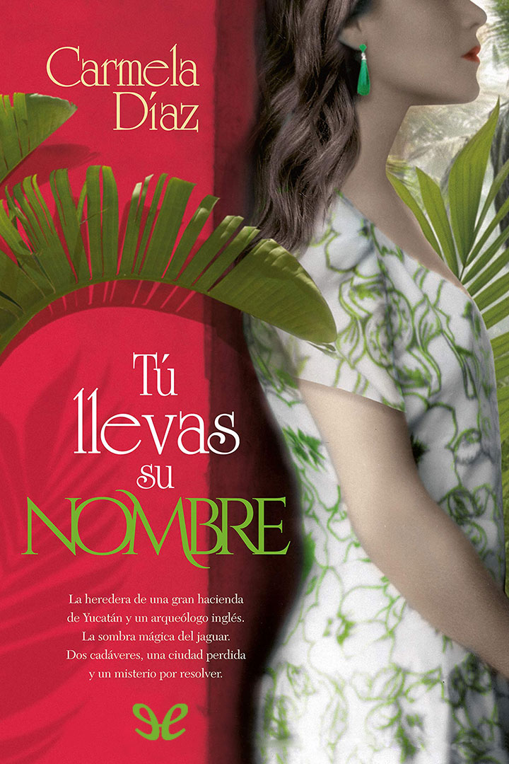 Tú llevas su nombre