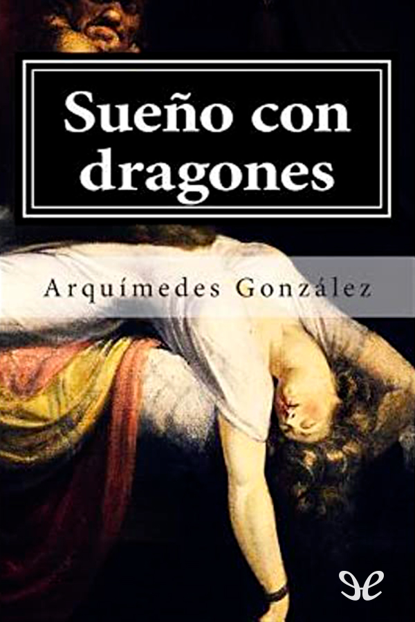 Sueño con dragones