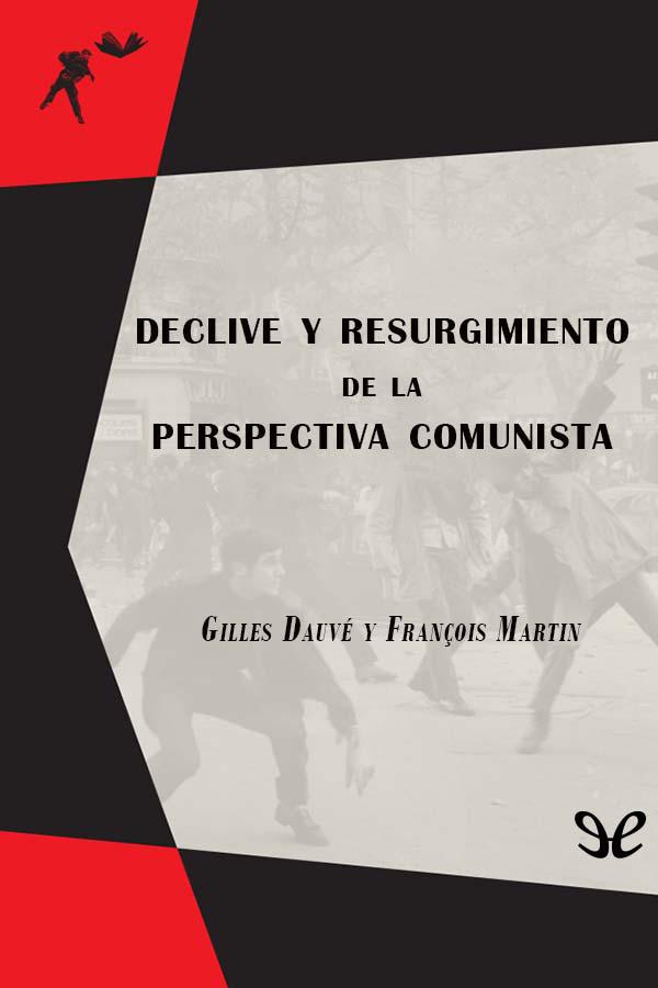 Declive y resurgimiento de la perspectiva comunista