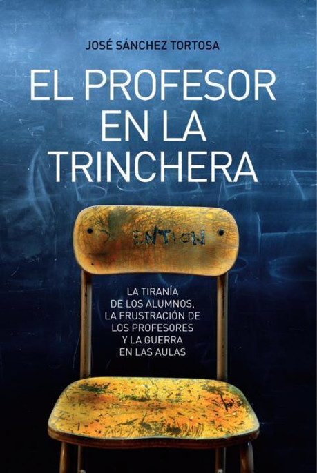 El profesor en la trinchera