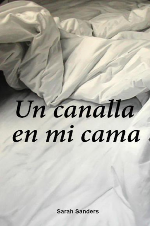 Un canalla en mi cama