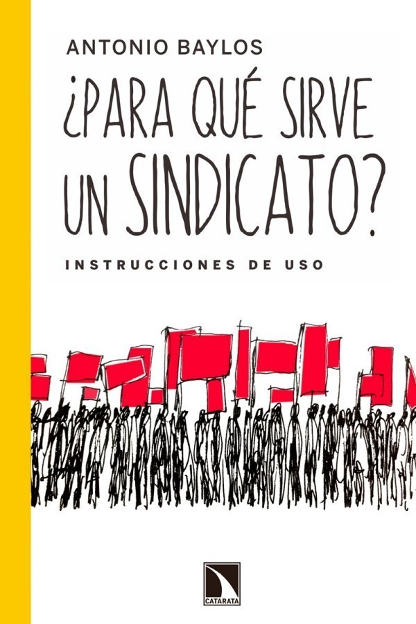 ¿Para qué sirve un sindicato?
