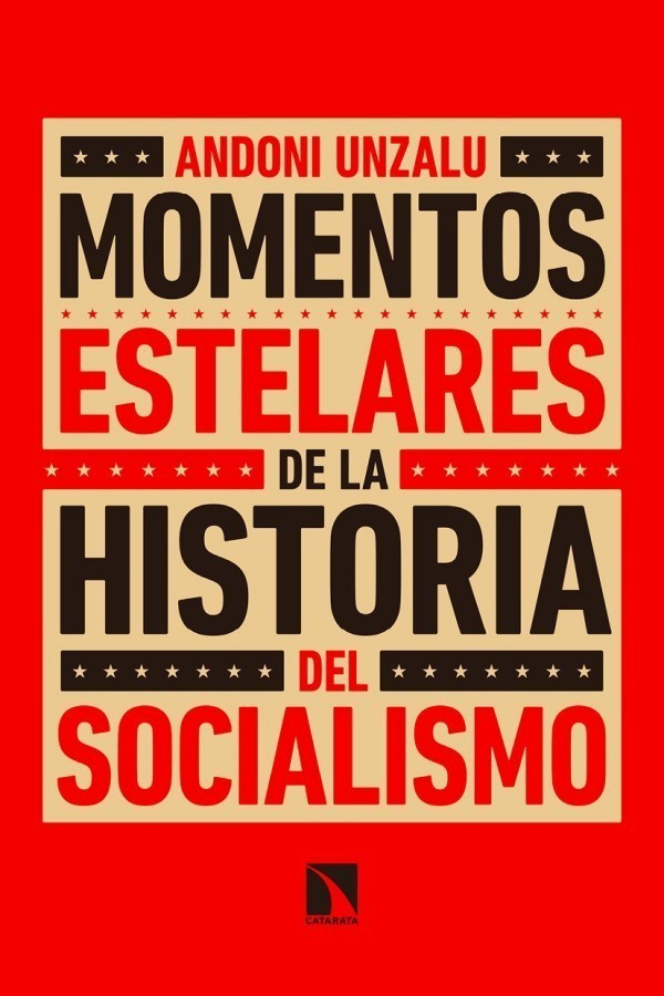 Momentos estelares de la historia del socialismo