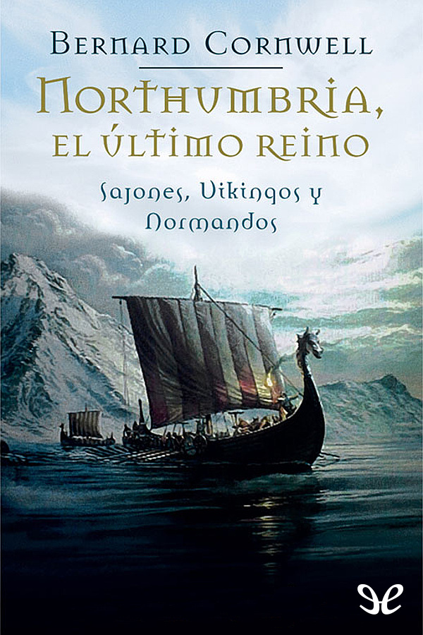 Northumbria, el último reino