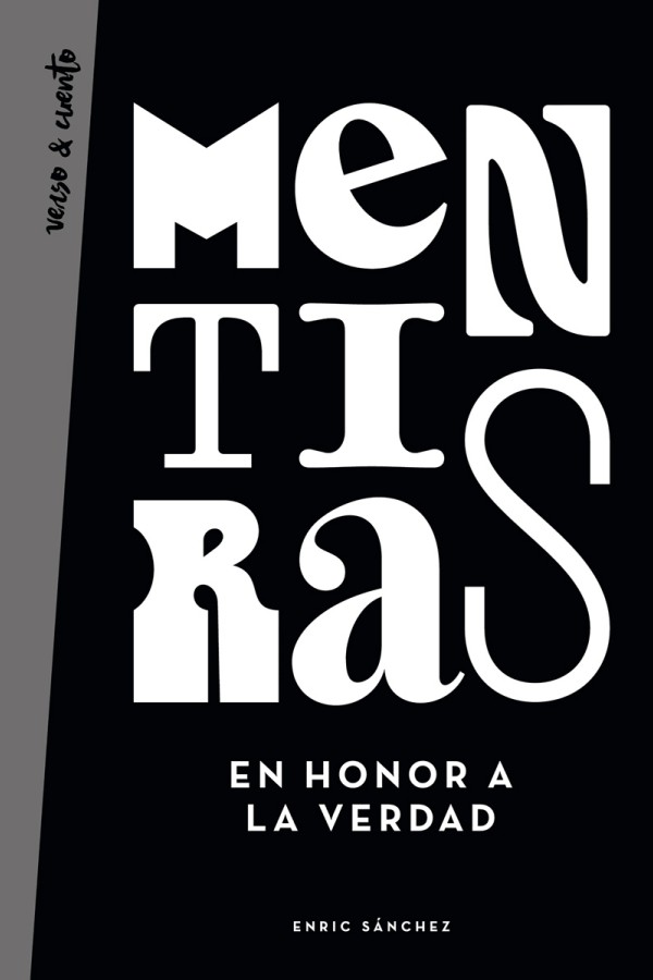 Mentiras en honor a la verdad