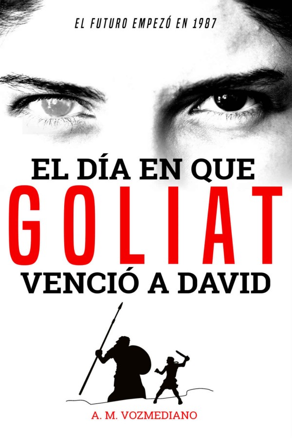El día en que Goliat venció a David