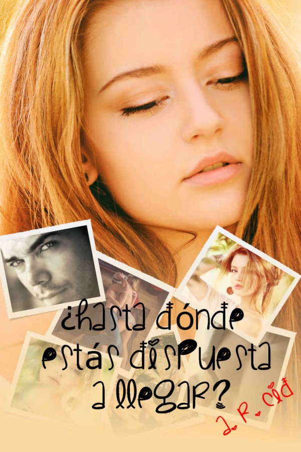 ¿Hasta dónde estás dispuesta a llegar?