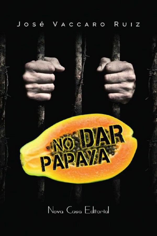 No dar papaya
