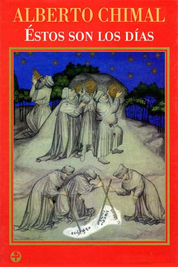 Éstos son los días